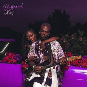 ckay-boyfriend-ep