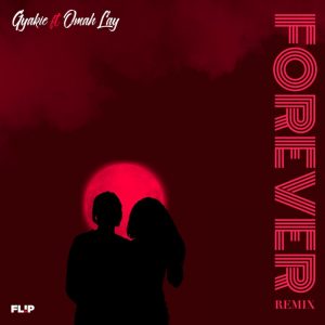Gyakie x Omah Lay – Forever (Remix) Lyrics Gyakie x Omah Lay – Forever (Remix) Lyrics