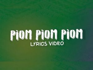 Harrysong – “Piompiompiom” (Lyrics)