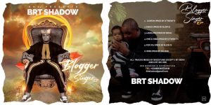 Brt Shadow – Blogger Singer (EP) Brt Shadow – Blogger Singer (EP)