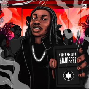 Naira Marley – Kojosese Lyrics Naira Marley – Kojosese Lyrics