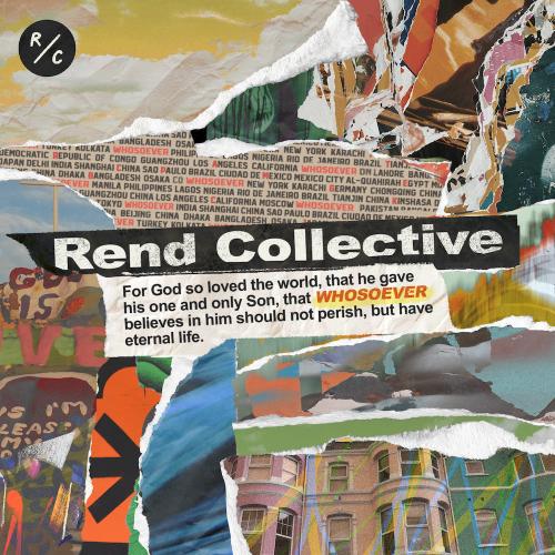 ALBUM: Rend Collective – Whosoever ALBUM: Rend Collective – Whosoever