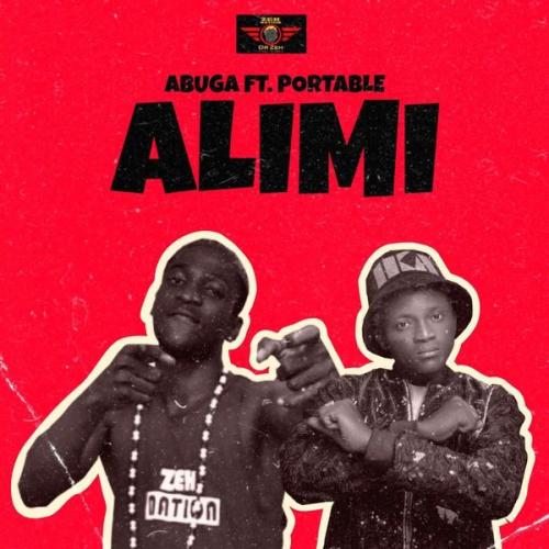 Abuga – Alimi Ft. Portable Abuga – Alimi Ft. Portable