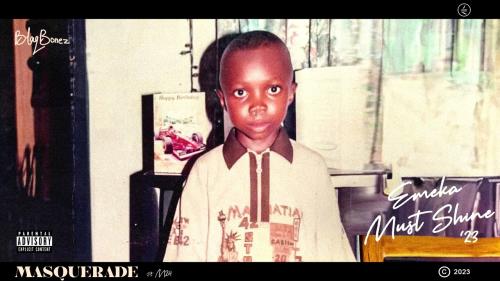 Blaqbonez – MASQUERADE Blaqbonez – MASQUERADE