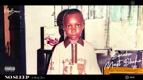 Blaqbonez – NO SLEEP $$$ Ft Young Jonn Blaqbonez – NO SLEEP $$$ Ft Young Jonn