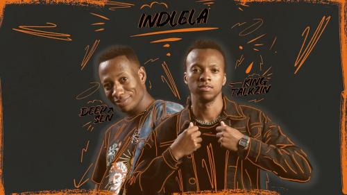 Deep Sen – Indlela Ft KingTalkzin, Oskido, Mawhoo & Mthunzi Deep Sen – Indlela Ft KingTalkzin, Oskido, Mawhoo & Mthunzi