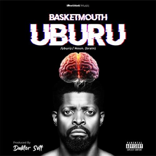 EP: Basketmouth – Uburu EP: Basketmouth – Uburu