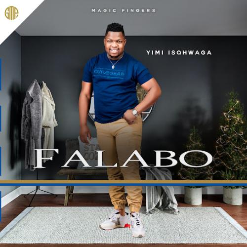 Falabo – Uyazenzela Ndoda Falabo – Uyazenzela Ndoda