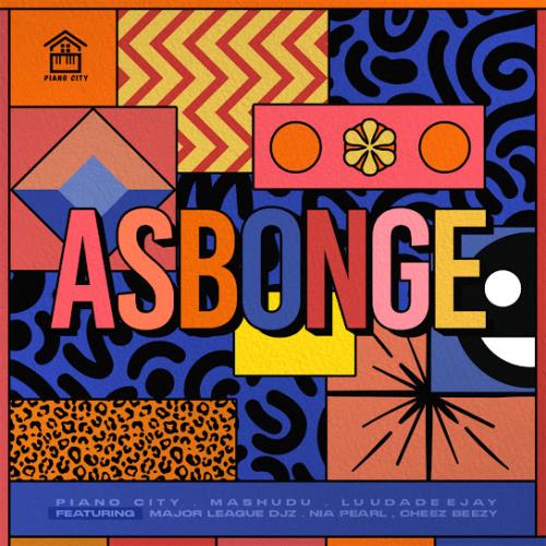 Mashudu, Luudadeejay, Nia Pearl, Major League Djz & Chee Beezy – Asbonge Mashudu, Luudadeejay, Nia Pearl, Major League Djz & Chee Beezy – Asbonge