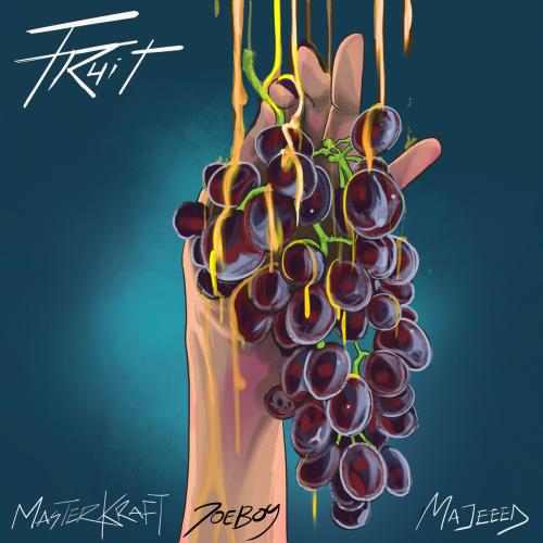 Masterkraft – Fruit Ft. Majeeed x Joeboy Masterkraft – Fruit Ft. Majeeed x Joeboy