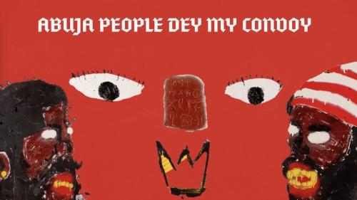 Odumodublvck – Abuja People Ft Deco Suave Odumodublvck – Abuja People Ft Deco Suave