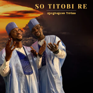 Ajogbajesu Twins – Deji Ati Kola Ajogbajesu Twins – Deji Ati Kola