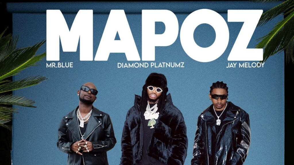 Diamond Platnumz – Mapoz Ft Mr. Blue & Jay Melody - Mapoz