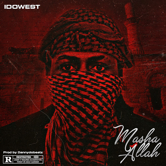 Idowest – Masha Allah Idowest – Masha Allah