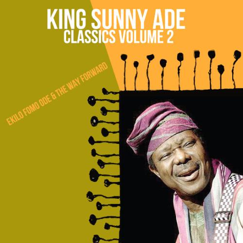 King Sunny Ade – Bole Ya Koya King Sunny Ade – Bole Ya Koya