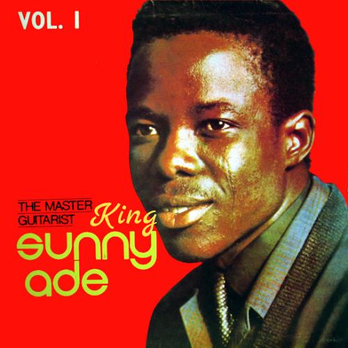 King Sunny Ade – Prince Remi Aladesuru King Sunny Ade – Prince Remi Aladesuru