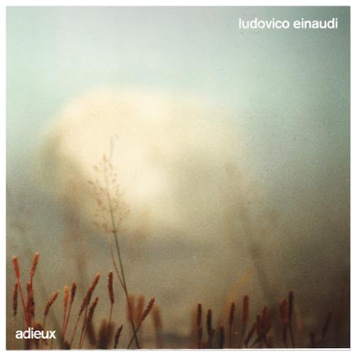 Ludovico Einaudi – Adieux Ludovico Einaudi – Adieux