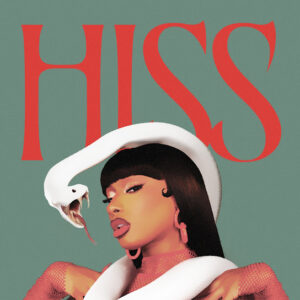 Megan Thee Stallion – HISS Megan Thee Stallion – HISS