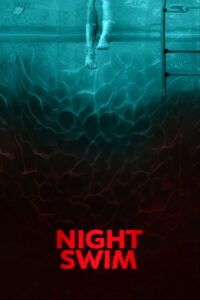 Night Swim (2023) – Hollywood Movie