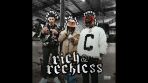 Rich The Kid – Rich & Reckless ft Famous Dex & Jay Critch