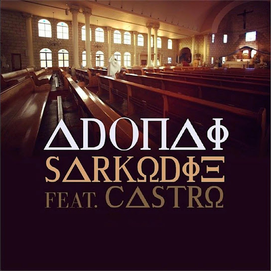 Sarkodie – Adonai (Remix) Ft. Castro Sarkodie – Adonai (Remix) Ft. Castro
