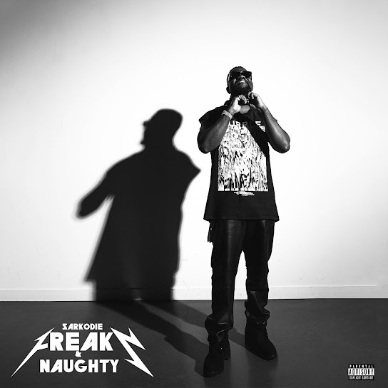 Sarkodie – Freaky & Naughty Sarkodie – Freaky & Naughty