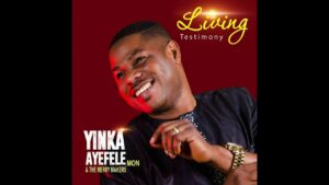 Yinka Ayefele – Living Testimony 5 Yinka Ayefele – Living Testimony 5