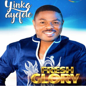 Yinka Ayefele – My Praise Yinka Ayefele – My Praise