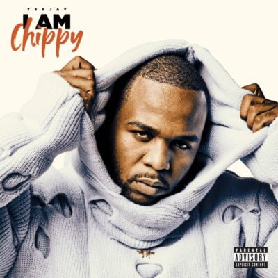 ALBUM: Teejay – I AM CHIPPY ALBUM: Teejay – I AM CHIPPY
