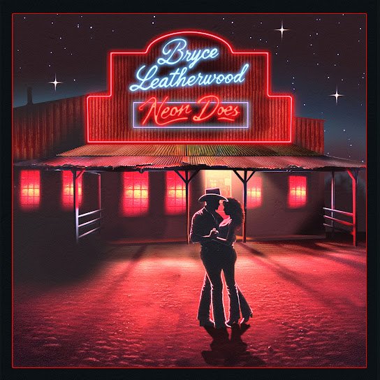 Bryce Leatherwood – Neon Does Bryce Leatherwood – Neon Does