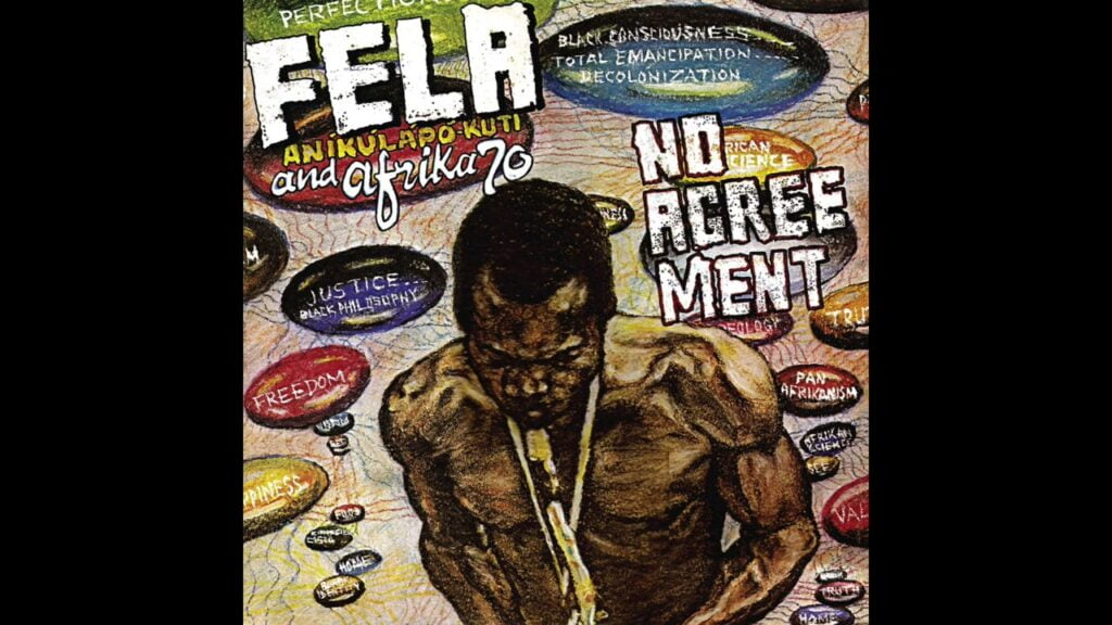 Fela Kuti – No Agreement Edit Fela Kuti – No Agreement Edit