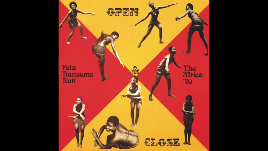 Fela Kuti – Open & Close Edit