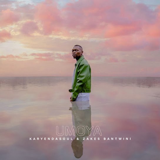 Karyendasoul – Umoya (Radio Edit) ft. Zakes Bantwini Karyendasoul – Umoya (Radio Edit) ft. Zakes Bantwini