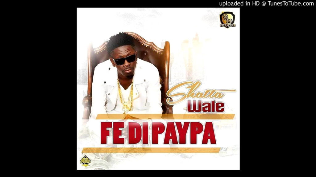 Shatta Wale – Fe Di Paypa Shatta Wale – Fe Di Paypa