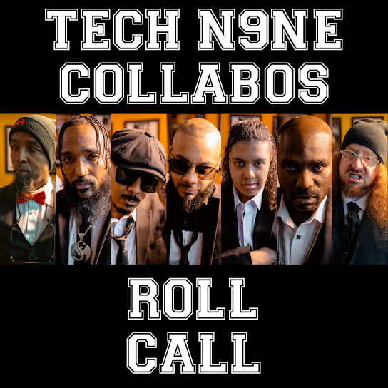Tech N9ne Collabos – Roll Call Tech N9ne Collabos – Roll Call