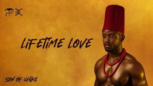 Chiké – Lifetime Love Chiké – Lifetime Love