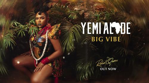 Yemi Alade – Big Vibe Yemi Alade – Big Vibe