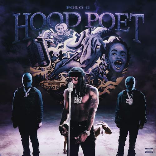 ALBUM: Polo G – HOOD POET ALBUM: Polo G – HOOD POET