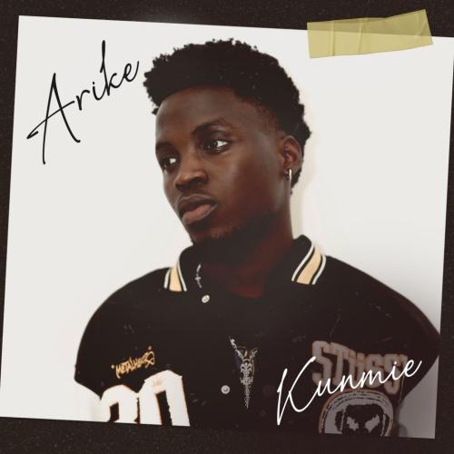 Kunmie – Arike Kunmie – Arike