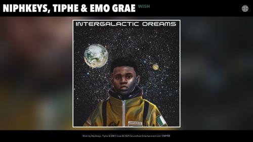 EMO Grae – Wish ft Tiphe & Niphkeys EMO Grae – Wish ft Tiphe & Niphkeys