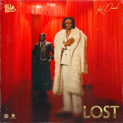 Kizz Daniel – lost ft FOLA Kizz Daniel – lost ft FOLA