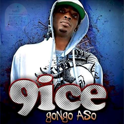 9ice – Gongo Aso 9ice – Gongo Aso