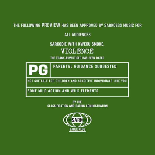 Sarkodie – Violence Ft Kweku Smoke Sarkodie – Violence Ft Kweku Smoke