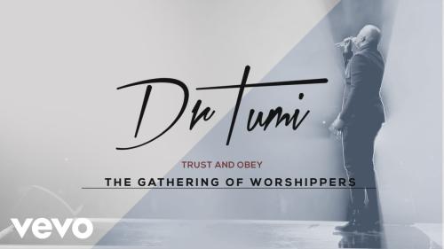 Dr Tumi – Trust And Obey Dr Tumi – Trust And Obey