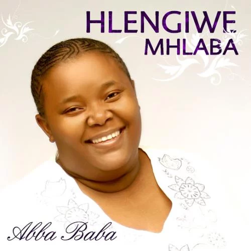 Hlengiwe Mhlaba – Be Still Hlengiwe Mhlaba – Be Still