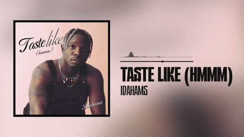 Idahams – Taste Like Hmmm Idahams – Taste Like Hmmm