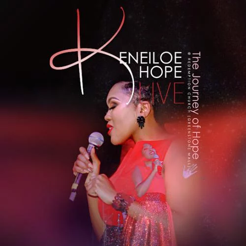 Keneiloe Hope – Ke Dumetse / Ntate Ke Mang (Live) Keneiloe Hope – Ke Dumetse / Ntate Ke Mang (Live)