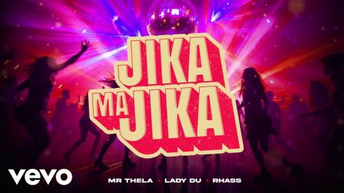 Mr Thela – Jika Majika Visualizer ft. Lady Du Mr Thela – Jika Majika Visualizer ft. Lady Du