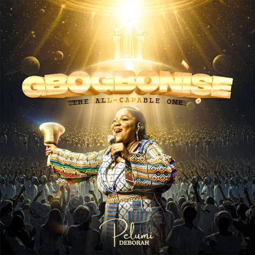 Pelumi Deborah – Gbogbonise Pelumi Deborah – Gbogbonise