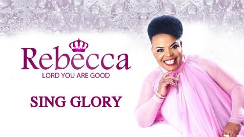Rebecca Malope – Sing Glory Rebecca Malope – Sing Glory